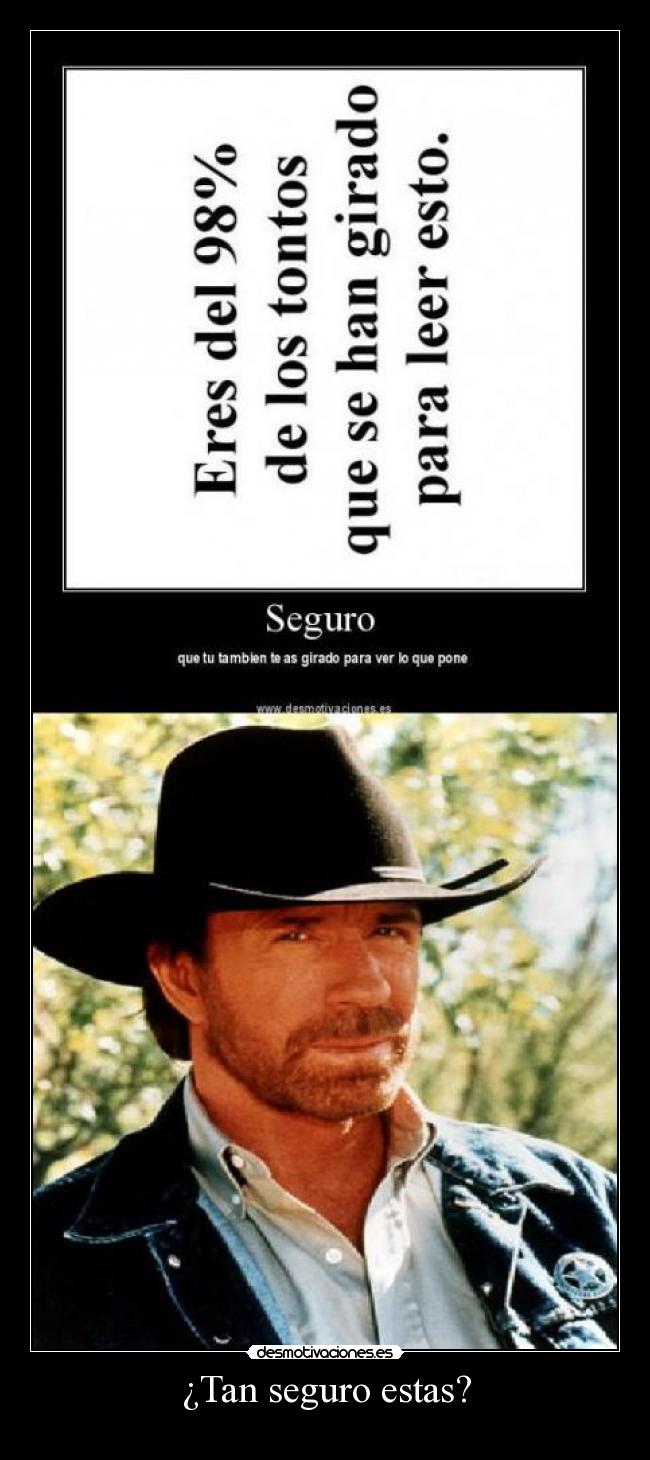 ¿Tan seguro estas? - 