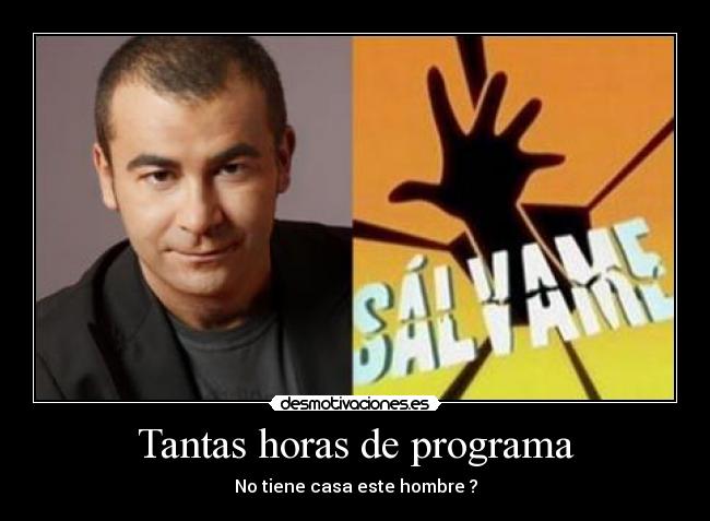 Tantas horas de programa - 