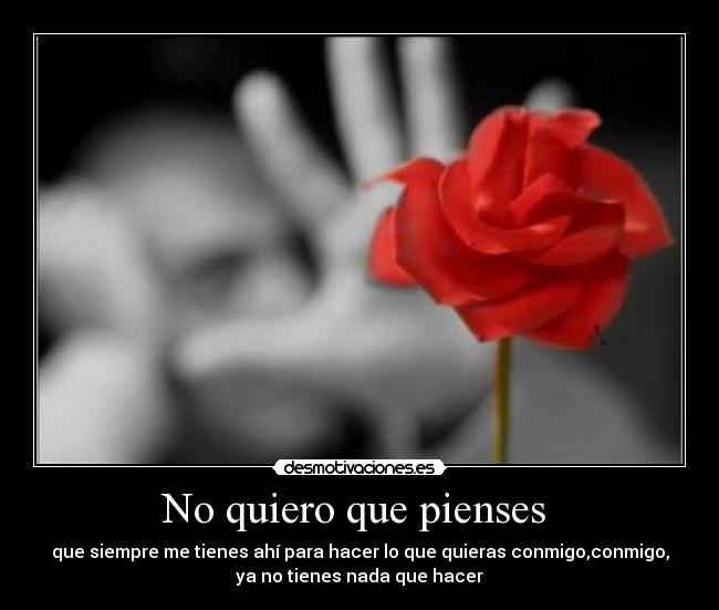 No quiero que pienses  - 