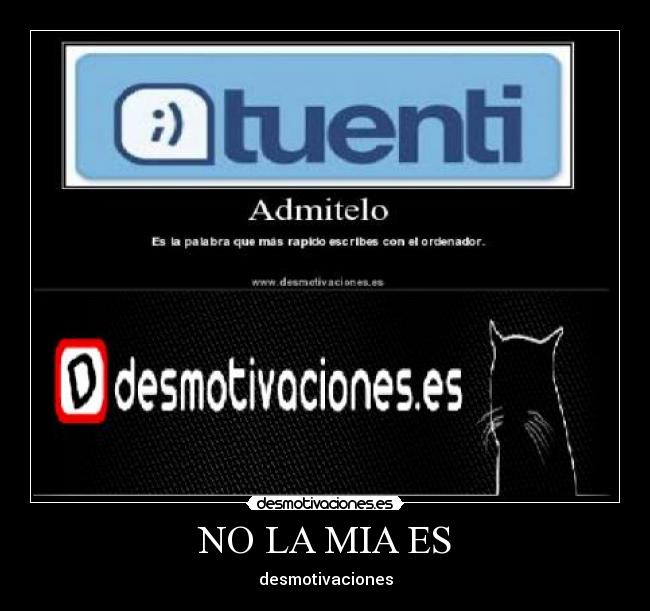 NO LA MIA ES -