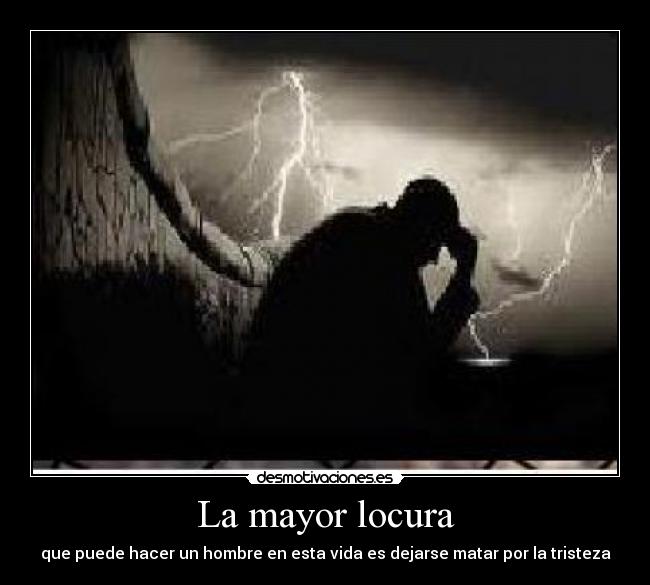 La mayor locura - 