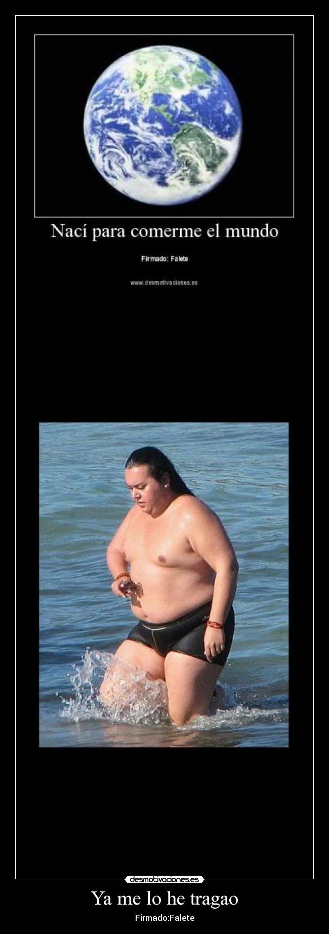 Ya me lo he tragao -