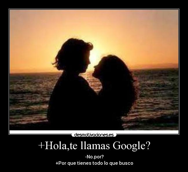 carteles hola llamas google desmotivaciones