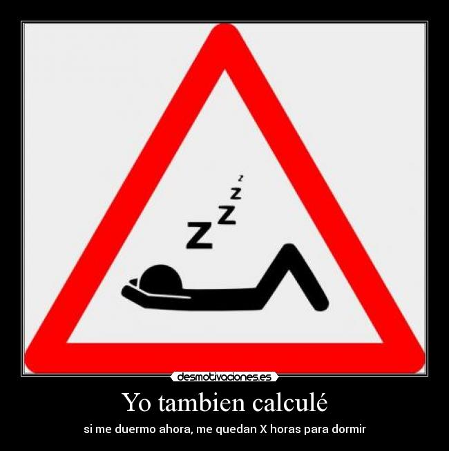 carteles dormir desmotivaciones