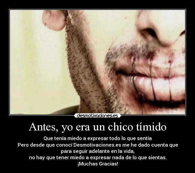 Antes, yo era un chico tímido - 