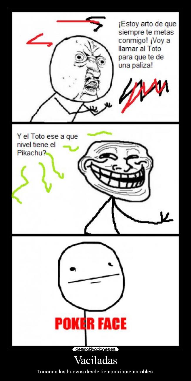 Vaciladas - Tocando los huevos desde tiempos inmemorables.