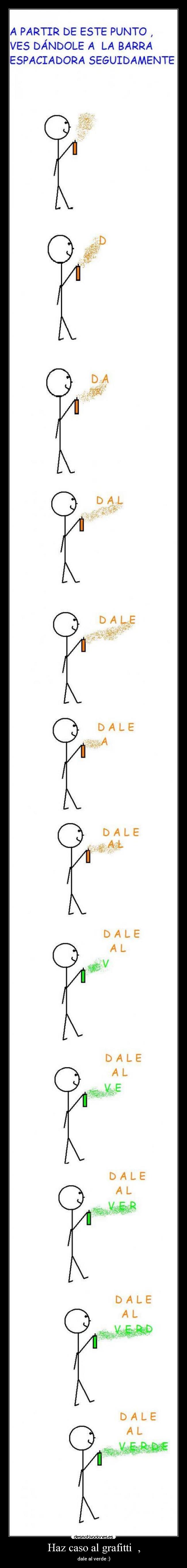 Haz caso al grafitti , -