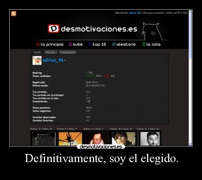 Definitivamente, soy el elegido. - 
