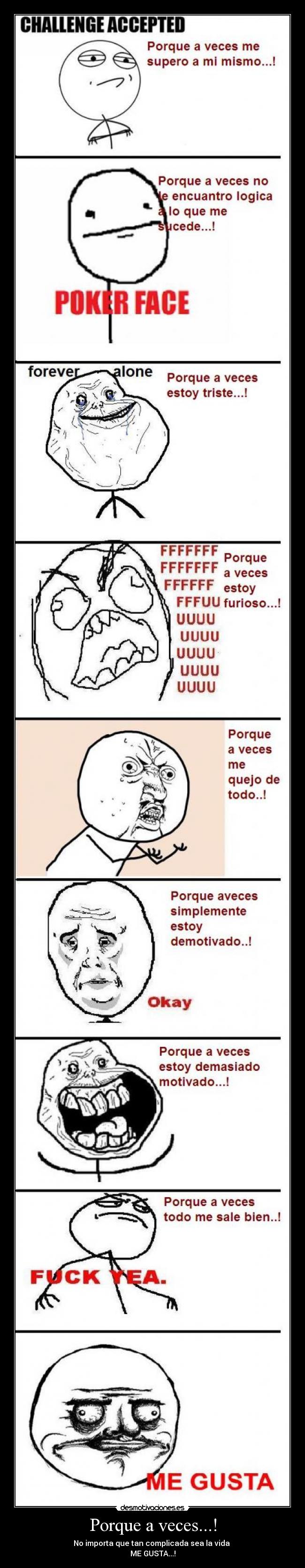 Porque a veces...! -