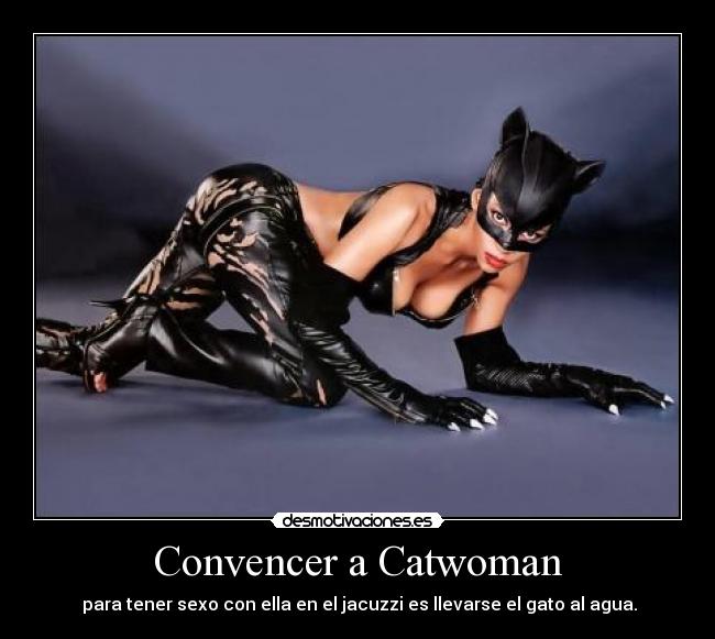 Convencer a Catwoman -