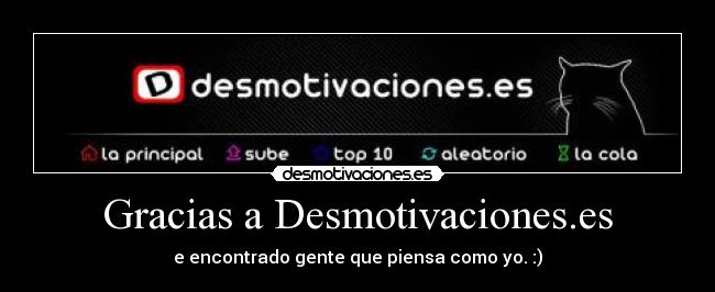 Gracias a Desmotivaciones.es - 