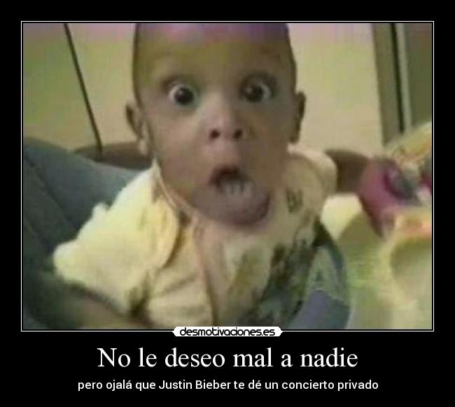 No le deseo mal a nadie - 