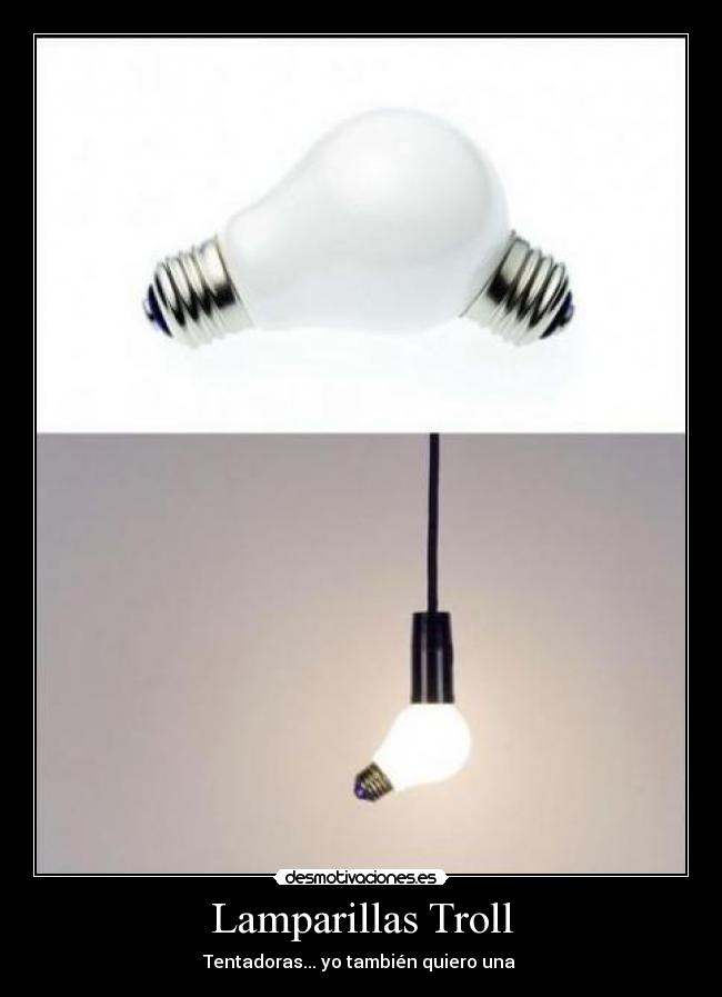 Lamparillas Troll - Tentadoras... yo también quiero una 