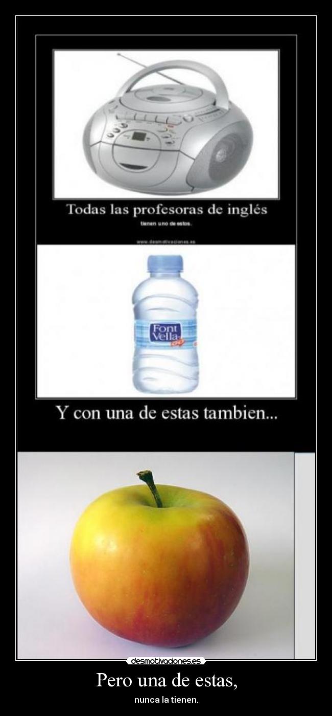 Pero una de estas, -