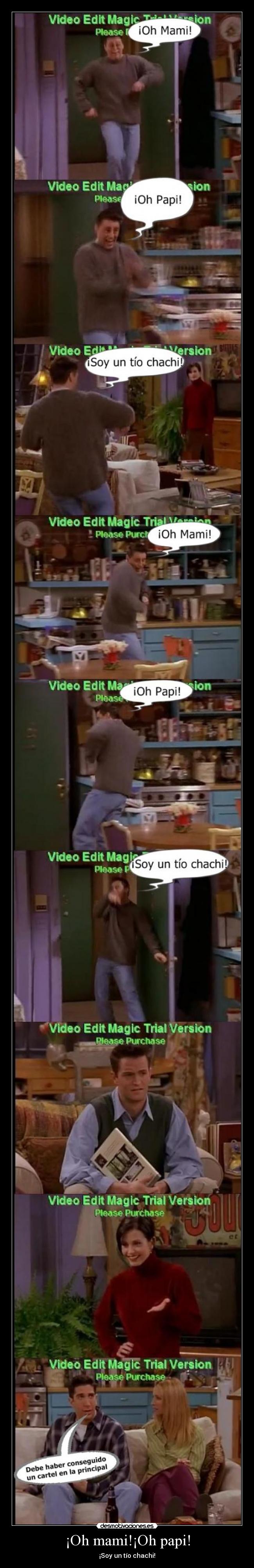 ¡Oh mami!¡Oh papi! -