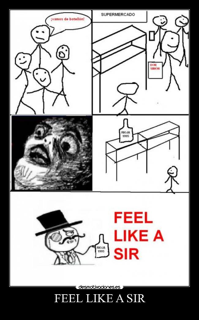 FEEL LIKE A SIR -