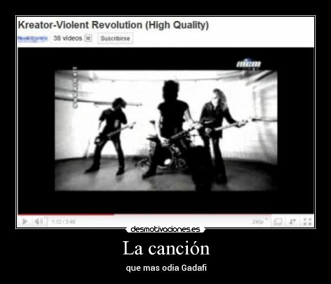 La canción - que mas odia Gadafi