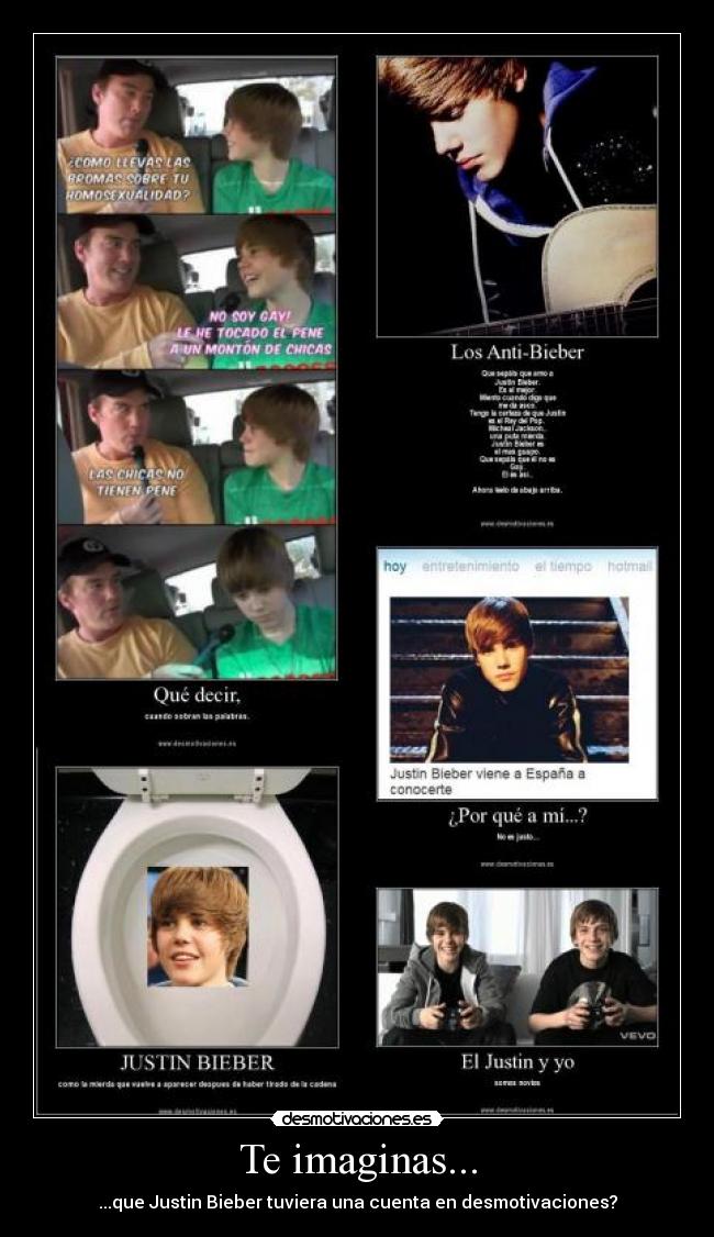 Te imaginas... - ...que Justin Bieber tuviera una cuenta en desmotivaciones?