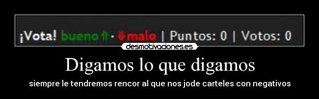 carteles negativos desmotivaciones