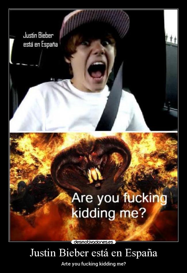 Justin Bieber está en España - Arte you fucking kidding me?