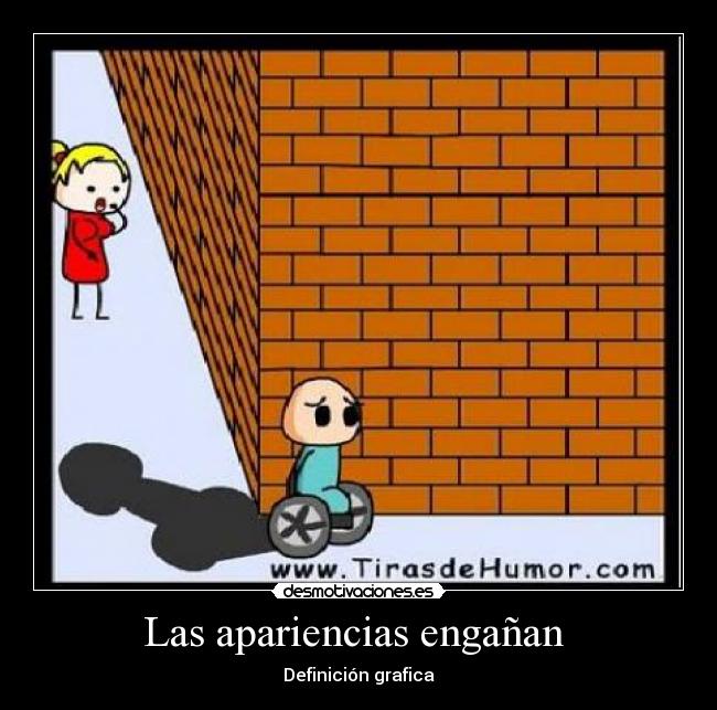 Las apariencias engañan -