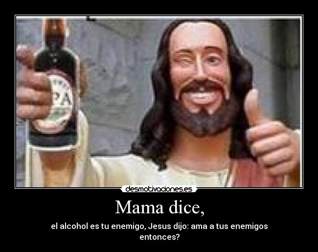 Mama dice, - 