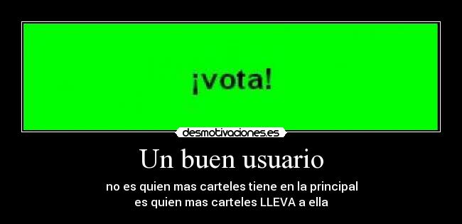 Un buen usuario -