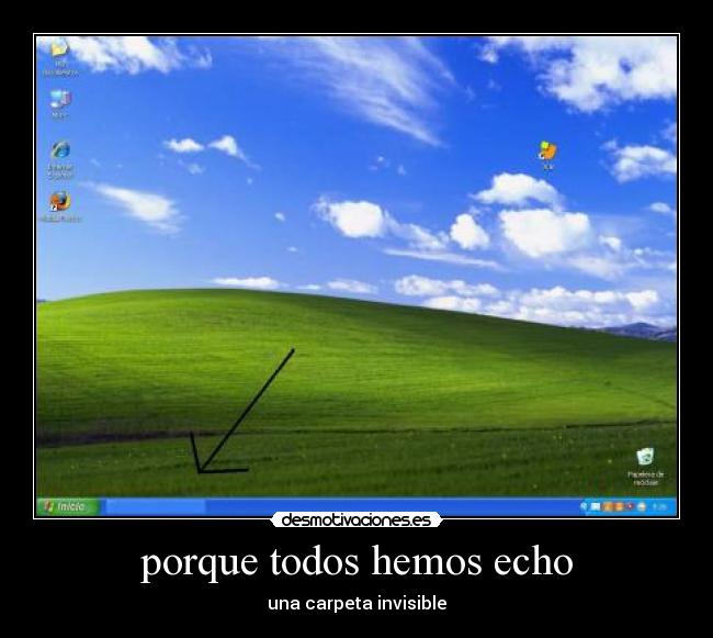 porque todos hemos echo - una carpeta invisible