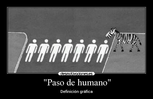 Paso de humano -
