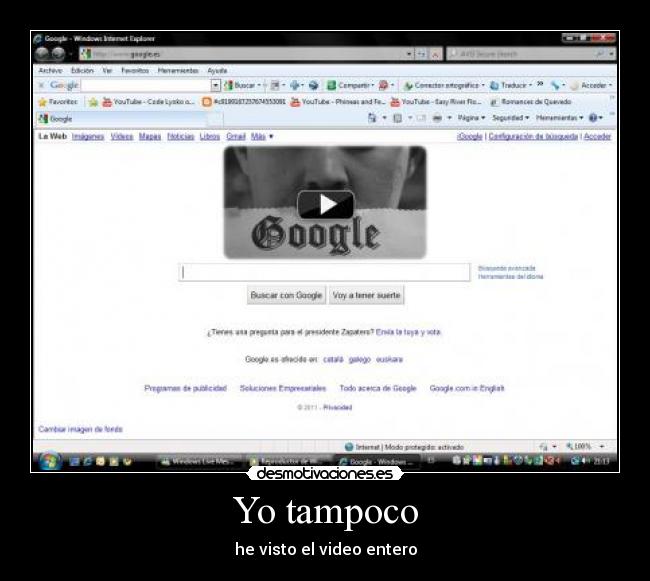 Yo tampoco - he visto el video entero