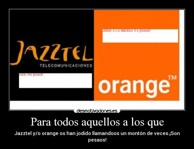 Para todos aquellos a los que - 