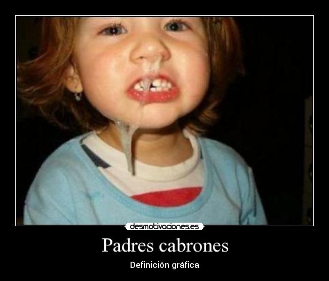 Padres cabrones - 