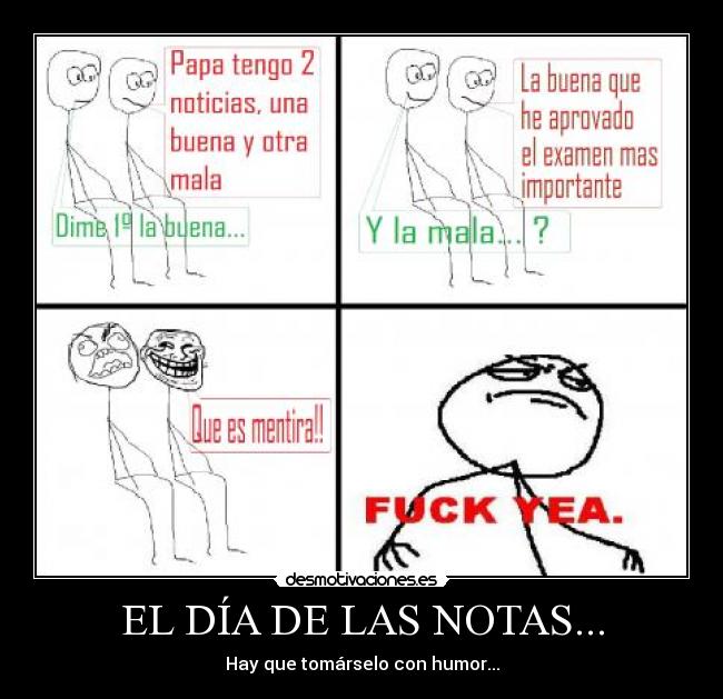 EL DÍA DE LAS NOTAS... - Hay que tomárselo con humor...