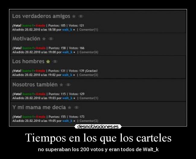 carteles comienzos walt_k carteles votos tiempo desmotivaciones