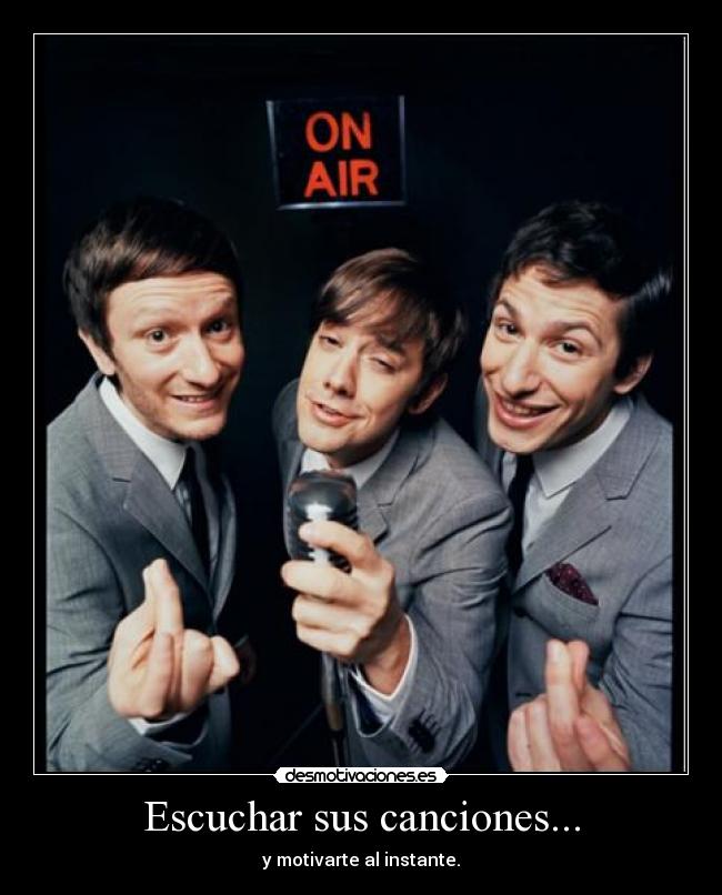 Escuchar sus canciones... - y motivarte al instante.