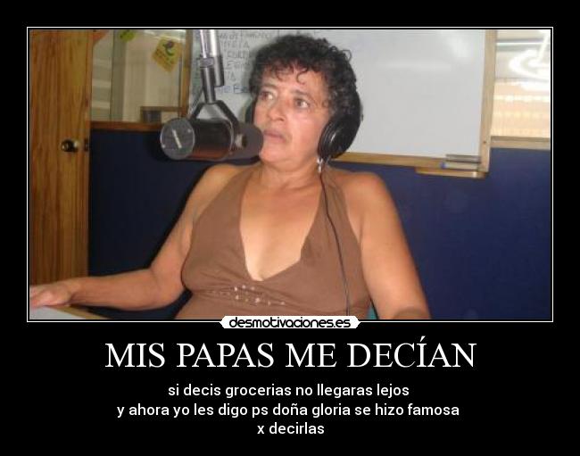 MIS PAPAS ME DECÍAN -