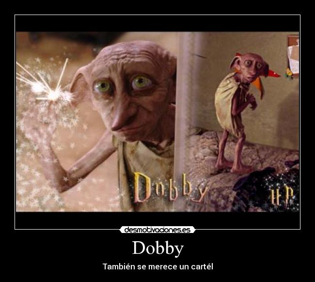 Dobby - También se merece un cartél