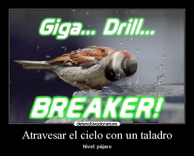 Atravesar el cielo con un taladro -