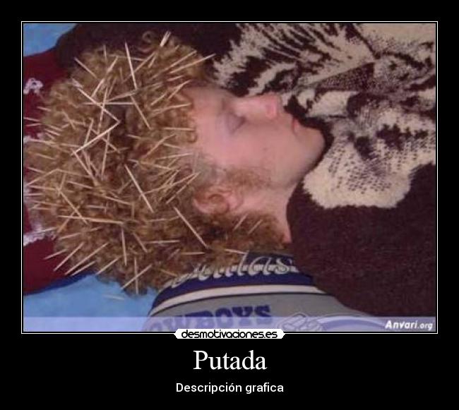 Putada - Descripción grafica
