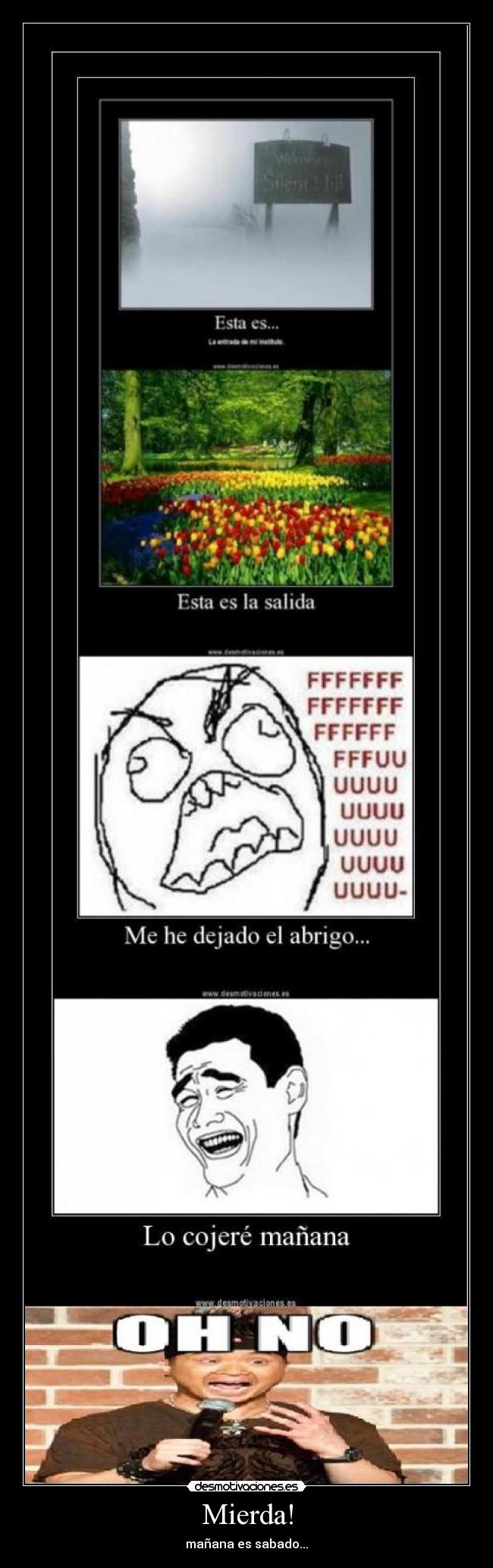 Mierda! - mañana es sabado...