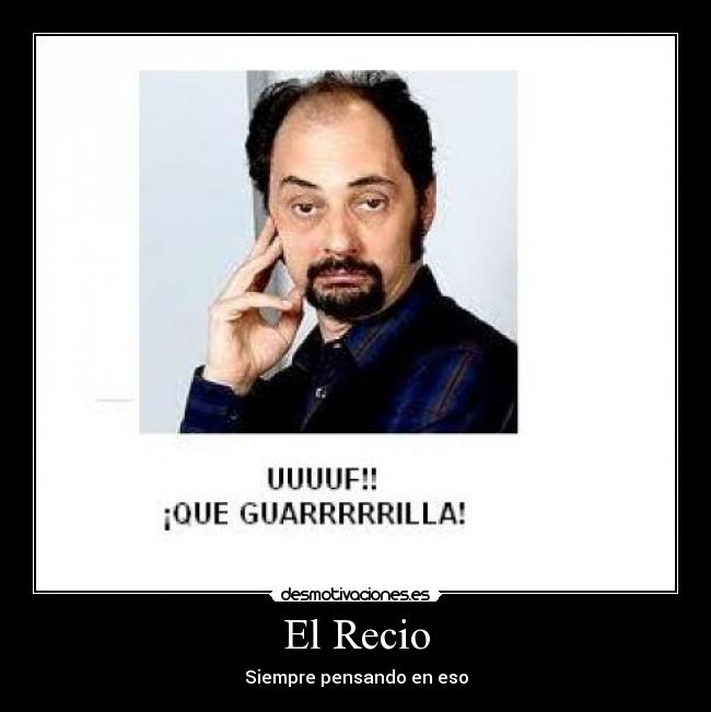 El Recio - Siempre pensando en eso