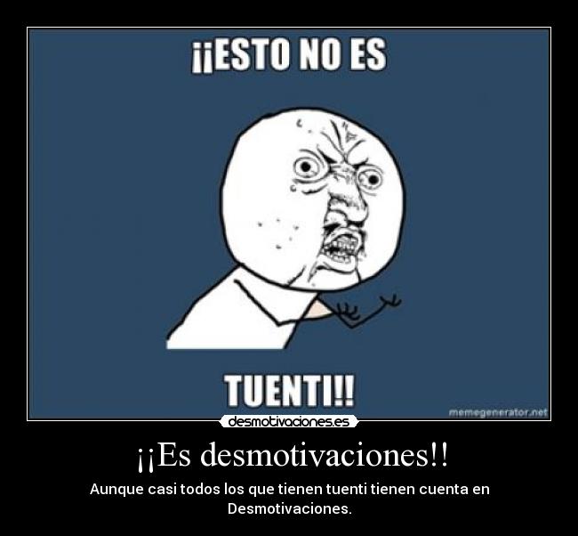 ¡¡Es desmotivaciones!! -