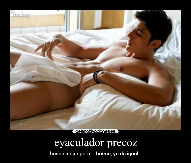 eyaculador precoz -