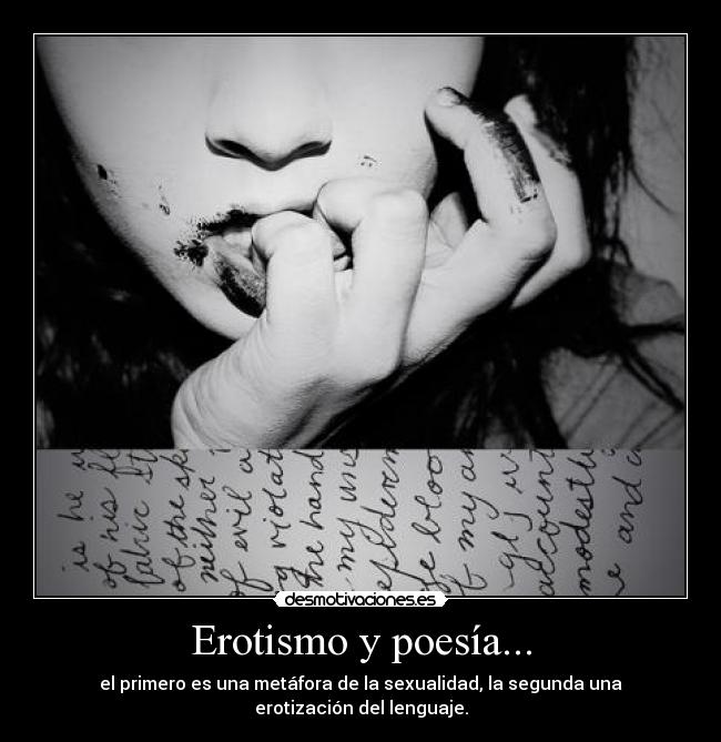 carteles erotismo poesia metafora sexualidad lenguaje desmotivaciones
