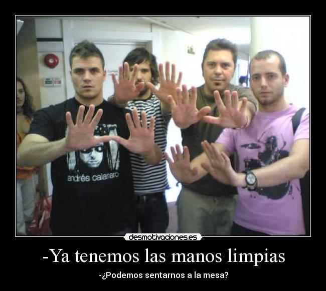 -Ya tenemos las manos limpias - 