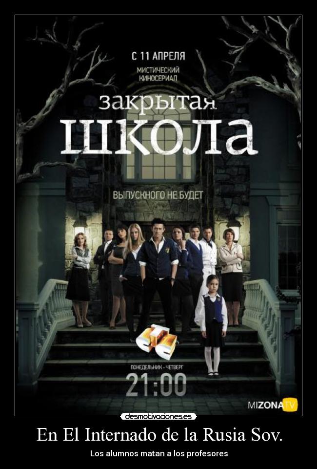 En El Internado de la Rusia Sov. - Los alumnos matan a los profesores
