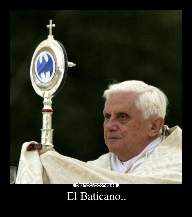 El Baticano.. -