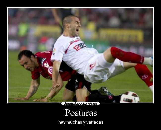 Posturas - hay muchas y variadas