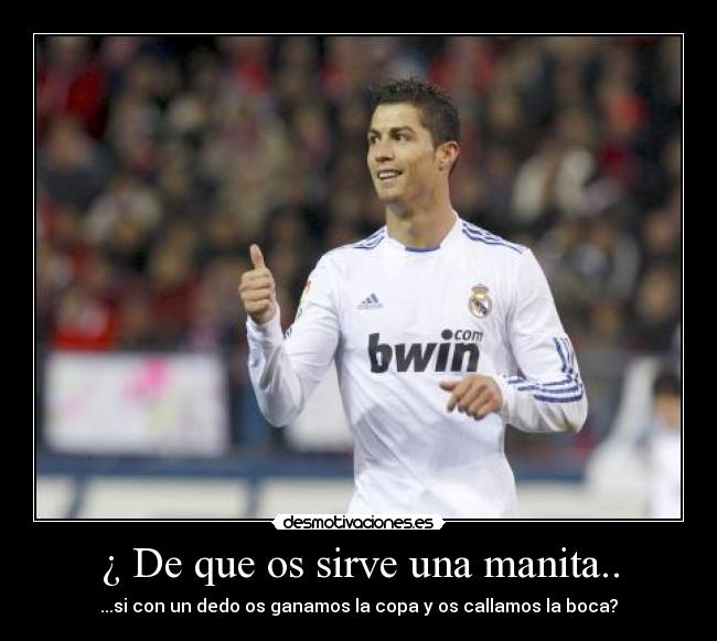 ¿ De que os sirve una manita.. -