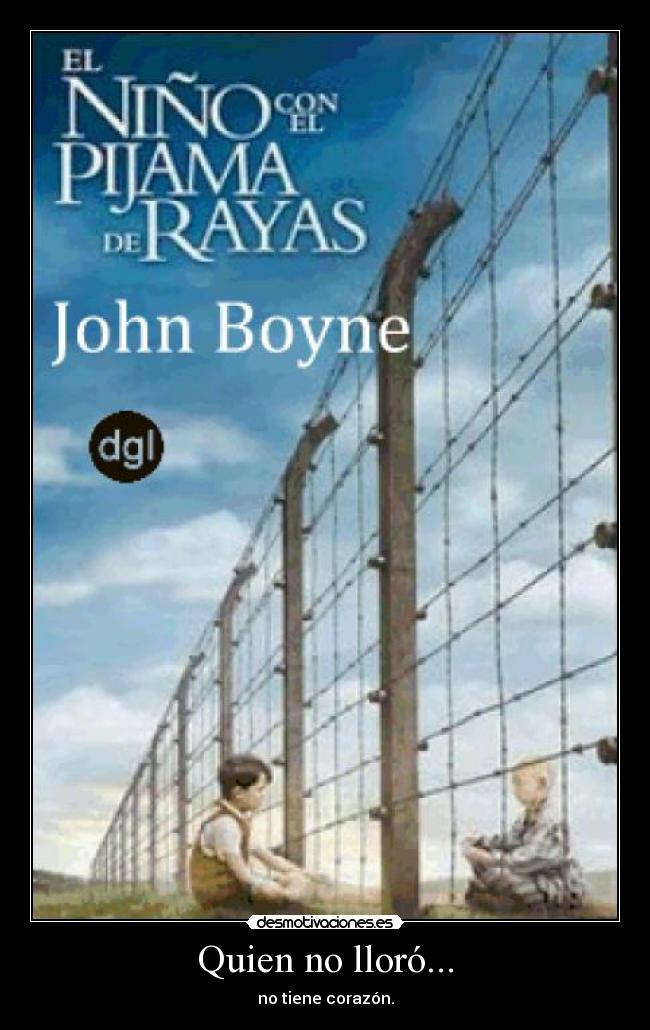 Quien no lloró... -